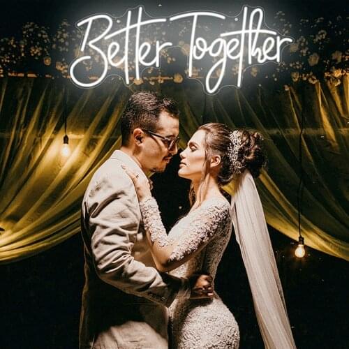 Better Together Neon Sign Light for Bedroom Bar Party Home Custom Led Neon Hangs Sign Home Room Wall Decoration