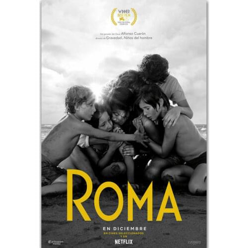 B094 Roma Hot New 2018 Movie Alfonso Cuarón Love Child Film Silk Cloth Poster Art Bedroom Decoration