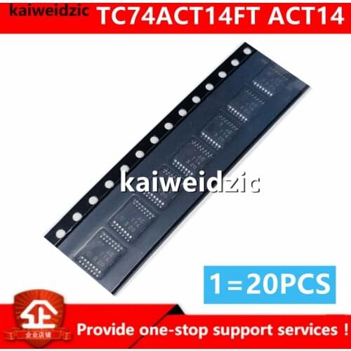 Kaiweikdic New imported original TC74ACT14FT Screen printing ACT14 Patch tight foot TSSOP-14 TC74ACT14
