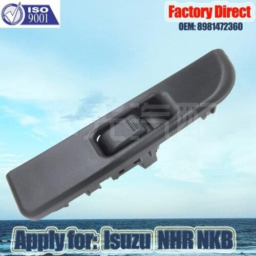 Factory Direct Auto Power Window Switch apply For ISUZU NPR NKR 8981472360 Passenger Side Switch for Right Driver Side Country