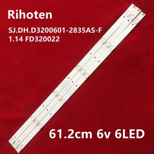 3 pieces/set 612mm LED backlight strip SJ.DH.D3200601-2835AS-F for LED32HD320 LE3282 SA-3032 LE3282 LED32LG28