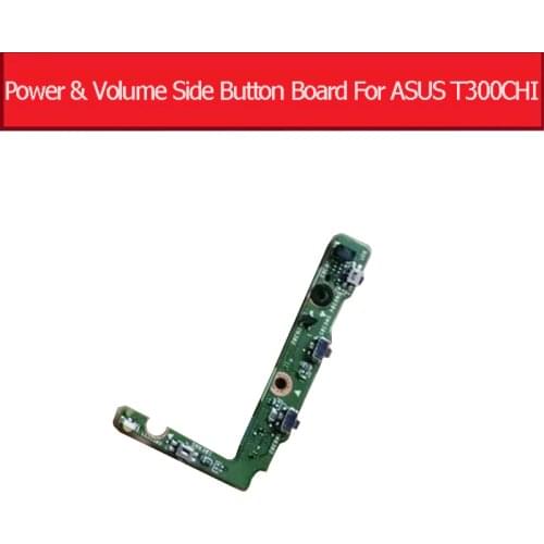 Genuine On/Off Power & Volume Button Switch Board For ASUS T300CHI T3 CHI Volume & Power Jack Board Tablet Replacement Parts