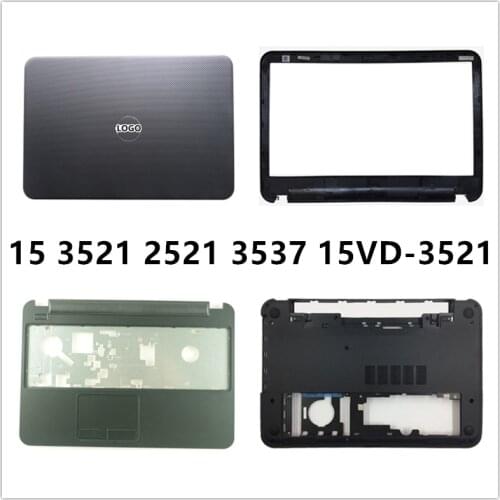 New laptop For DELL 15 3521 2521 3537 15VD-3521 LCD Back Cover Top Case/Front Bezel/Palmrest/Bottom Base Cover Case/Hinges
