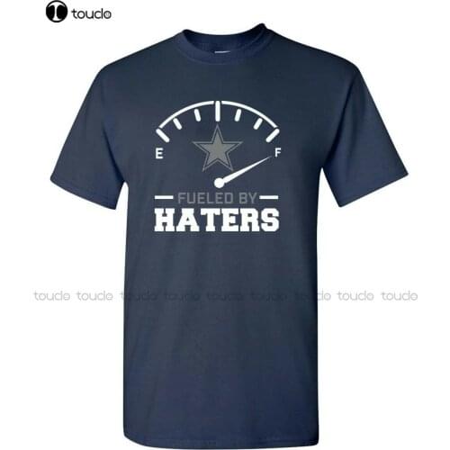 New Dallas Fueled By Haters Navy Blue T-Shirt T Shirt S-5Xl Hiking Shirt Cotton Tee S-5Xl Unisex