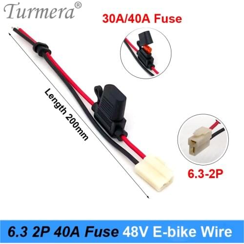 Turmera 6.3-2P Plug Wire with 30A 40A Fuse 200mm Length for 48V 15Ah 20Ah Electric Bike Battery and 12V 24V 36V 60V 72V Car Use