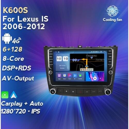 2 Din IPS Headunit 6+128GB For Lexus IS250 IS300 IS200 IS220 IS350 2005-2012 WIFI SIM Car DVD Multimedia Carplay no dvd