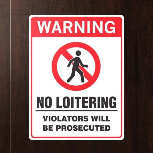 NO LOITERING - Violators Will Be Prosecuted - Property Warning Sign Sticker