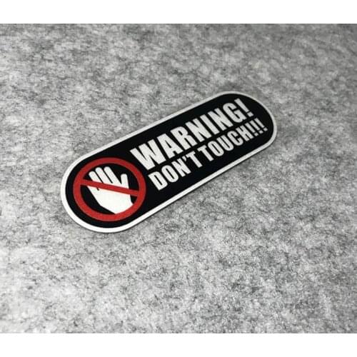 Don't Touch Warning Sticker Reflective Vinyl Warning Lable Car Sticker Bike Car Styling For Scooter,Motorcycle ,Laptop