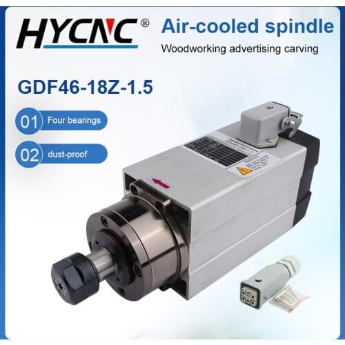 CNC Milling Machine GDF46-18Z 1.5KW Square Air-Cooled Spindle ER11 Woodworking Advertising Engraving Spindle Motor