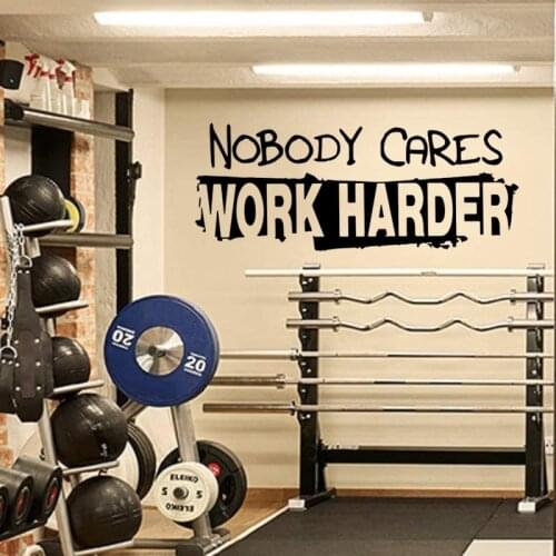 Nobody Cares Work Harder Wall Sticker Office Gym Fitness Workout Crossfit Inspirational Motivational Quote Wall Decal Vinyl Home