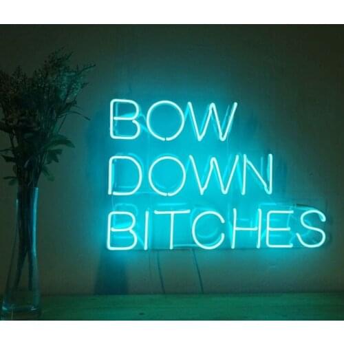 Neon Sign for Bow down Bitches decor Love Display Decoracion Express shop Neon Light up wall sign Neon Signs for bedRoom Letrero