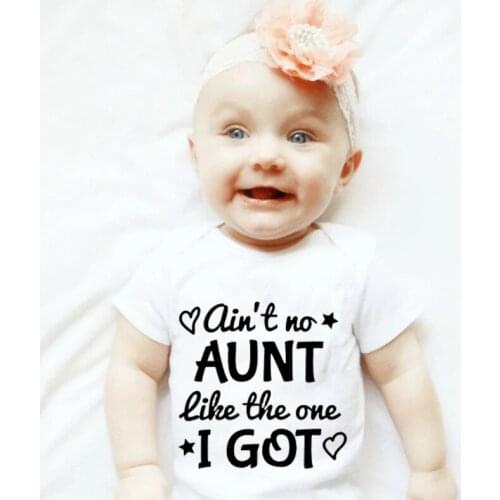 Aunt Like the One I Got Lovely Newborn Baby Bodysuits Short Sleeve Infant Outfits Summer Children Boys Girls Clothes Tees Shirt