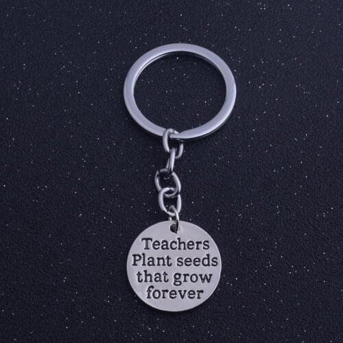 Teachers Plant Seeds That Grow Forever Keyring Women Men Jewelry Graduation Appreciation Gifts Teacher Key Chains Rings Presents