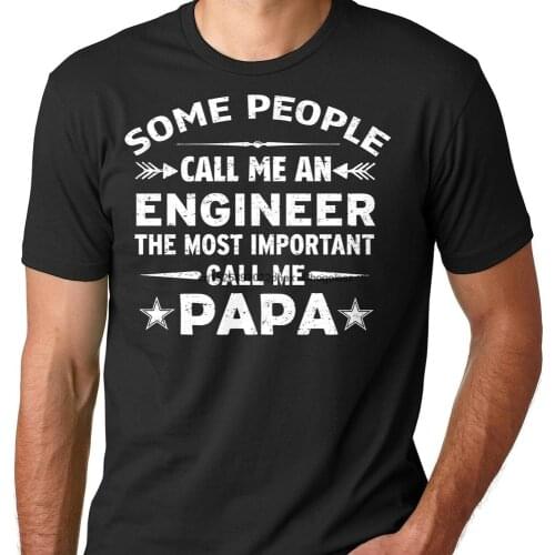 Papa Engineer T shirt Gift For Daddy Fathers Day Gift Architect Family Papa Dad Tee Shirt Fathers Day