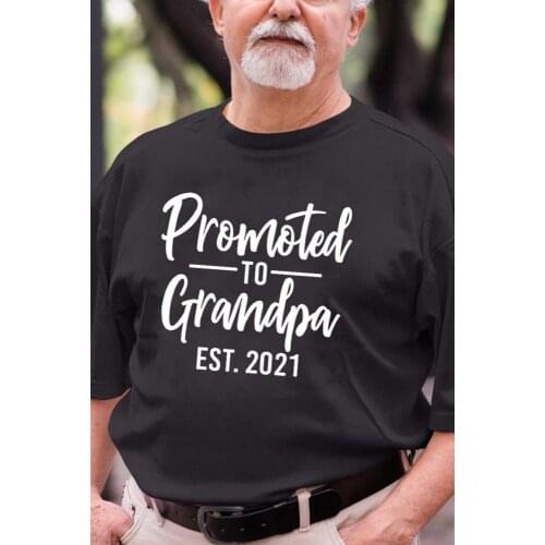 Promoted To Grandpa Est 2021 Men Graphic T Shirts Harajuku Short Sleeve Tees Grandpapa To Be Announcement Streetwear Grandfather