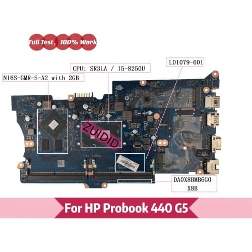 L01079-601 DA0X8BMB6G0 X8B For HP ProBook 430 G5 440 G5 Laptop motherboard L01079-001 with i5-8250U N16S-GMR-S-A2 2GB DDR4