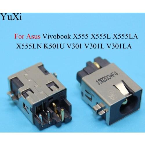 YuXi New Laptop DC Jack Power Socket Charging Connector Port For Asus Vivobook X555 X555L X555LA X555LN K501U V301 V301L V301LA