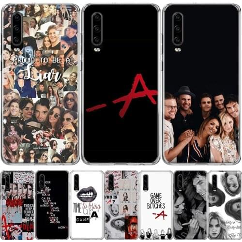 Pretty Little Liars PLL TV Show Phone Case For Huawei Mate 30 20 10 P40 P30 P20 P10 Pro Lite P Smart Z Plus 2019 2018 Cover Coqu
