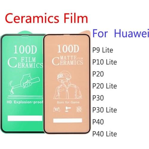 50Pcs\Lot 100D Full Cover Soft Ceramic Tempered Glass For Huawei P9 P10 P20 P30 P40 Lite Protector Film