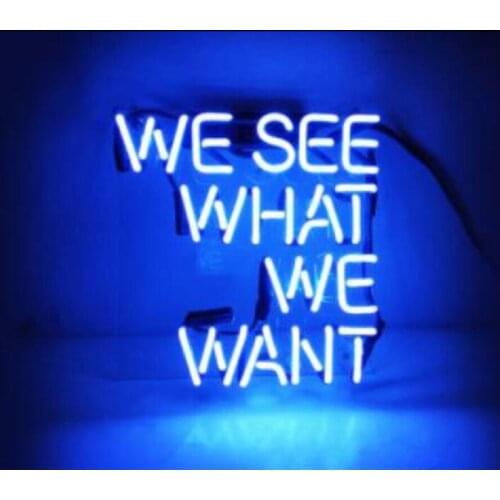 WE SEE WHAT WE WANT Custom Handmade Real Glass Tube Bar Motel Home Bedroom Decoration Window Art Gift Display Neon Sign 14"X17"