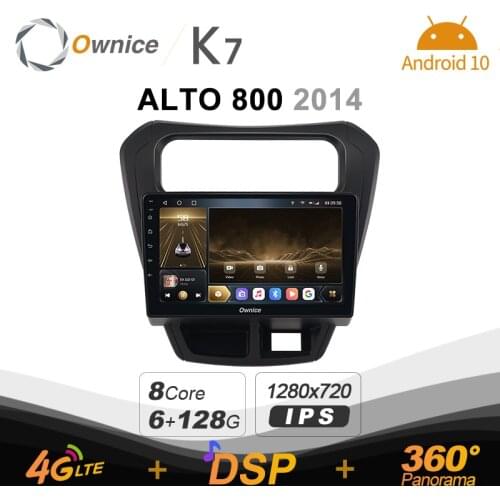 Ownice K7 Android 10.0 Car Radio Stereo for Suzuki ALTO 800 2014 Support Front camera 4G LTE 360 2din Auto Audio System 6G+128G