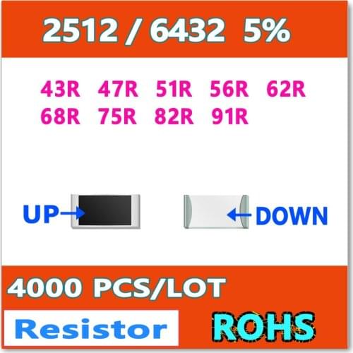 JASNPROSMA 2512 J 5% 4000pcs 43R 47R 51R 56R 62R 68R 75R 82R 91R High quality smd 6432 OHM Resistor