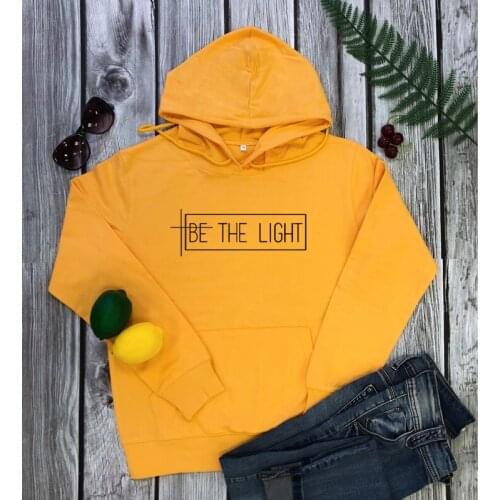 Be The Light Christian Hoodies Women Long Sleeve Inspirational Pullovers Casual Graphic Jesus Hooded Sweatshirts Drop Shipping