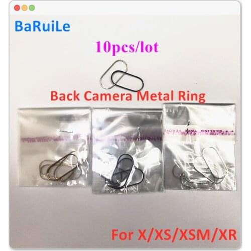 BaRuiLe 10pcs Back Camera Lens Metal Ring Bezel Cover for iPhone X XR XS max XSM Circle Clip Bracket Holder Parts