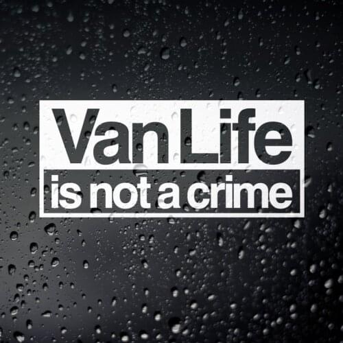 Black/Sliver Vanlife Is Not A Crime Campervcan Sticker Fashionable Rear Windshield Car Styling Decor Creativity Decal S516