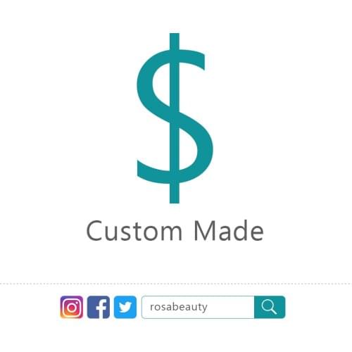 Extra Fee For Custom Made (Different Pattern/Color/Length/Wigs etc)