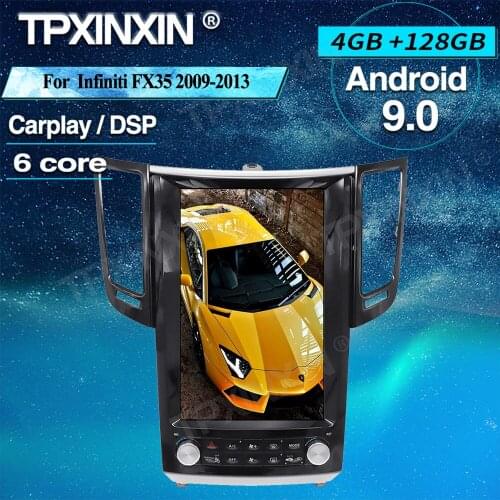 Android 9.0 4+128G Tesla Style Screen For Infiniti FX35 2009-2013 Car GPS Navigation Multimedia Autoradio Video Player Head Unit