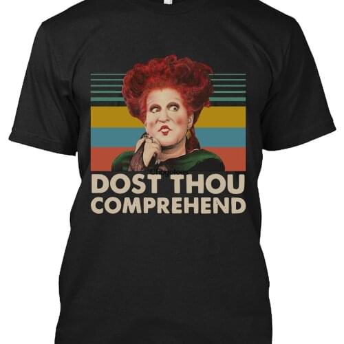 Hocus Pocus Dost Thou Comprehend Vintage Gift for Man Woman T Shirt