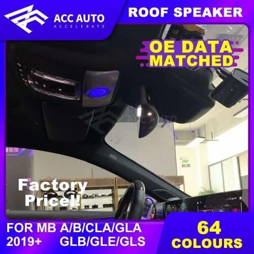 Roof Speaker For Mercede Ben A/CLA/GLE/GLB W177 W118 W247 W167 64 colors interior reading light ceiling roof tweeter
