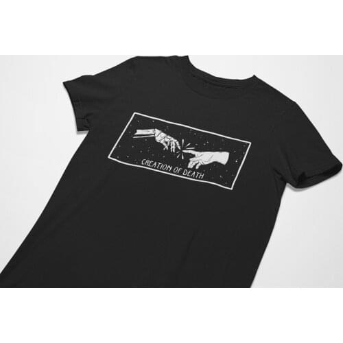 Creation of Death gothic hand t-shirt women 100% Cotton funny graphic quote street style Fashion unisex hipster tee top tshirt