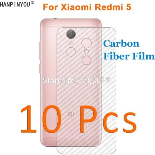 10 Pcs/Lot For Xiaomi Redmi 5 redmi5 New Durable 3D Anti-fingerprint Transparent Carbon Fiber Back Rear Film Screen Protector