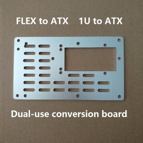 FLEX 1U to ATX Mounting Plate Aluminium Alloy Dual Use Conversion Board FLEX