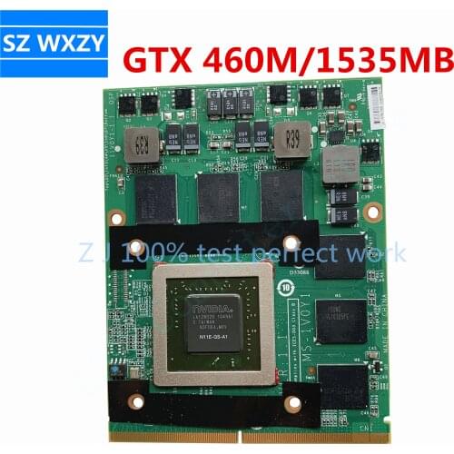 MS-1V0Y1 N11E-GS-A1 GTX 460M/1535MB DDR5 Video VGA CARD FOR MSI GX660R GX680 GT683DX GX780 GT780 GT780DX 100% Tested Fast Ship