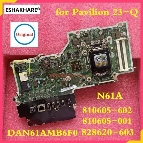 N61A For HP Pavilion 23 27 23-Q All in one Motherboard 828620-603 810605-501 810605-601 810605-606 810605-602 DAN61AMB6F0 new