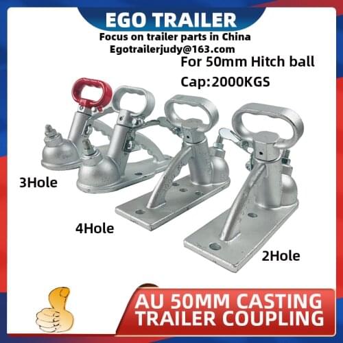 Ego trailer 2000kgs 3holes casting trailer coupler trailer coupling trailer connector AU style 50mm hitch ball trailer parts