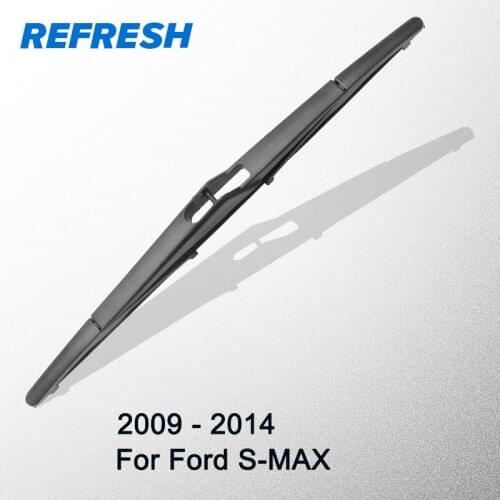 REFRESH Rear Wiper Blade for Ford S-MAX