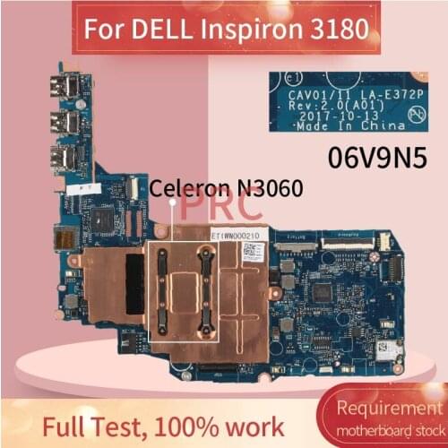 CN-06V9N5 06V9N5 For DELL Inspiron 3180 Celeron N3060 Notebook Mainboard LA-E372P SR2KN 4GB RAM Laptop Motherboard