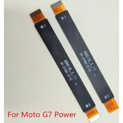 New Main FPC LCD Display Connect Main board Motherboard Flex Cable For Motorola Moto G7 Power / G7 Play