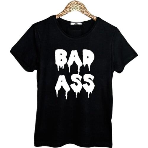 BAD ASS Letters Women t shirt Cotton Casual Funny tshirts For Lady Top Tee Rock Black White H-141