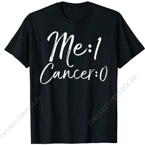 Cancer Free Remission Gift Cancer Me: 1 Cancer: 0 T-Shirt T Shirt Tops T Shirt Coupons Cotton Birthday Family Men