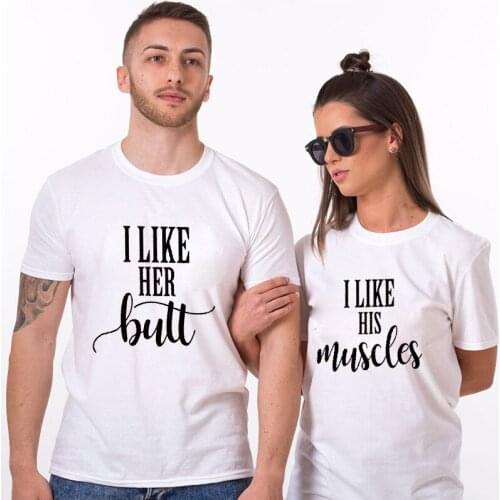 Couple Matching Tshirt I Like His MUSCLE I Like Her Butt Couples Honeymoon T-shirt Funny Wedding Gift Unisex