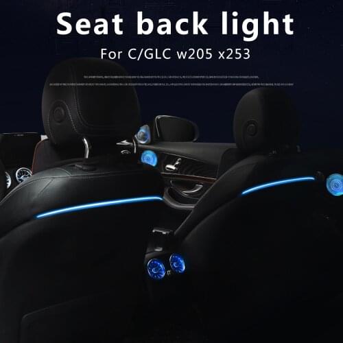 For Mercedes new C/GLC-Class w205 x253 c200 modified backrest atmosphere lamp original luminous rear seat light modification