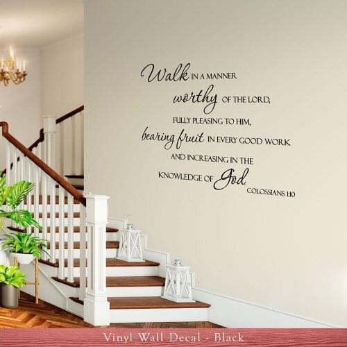 Christian Bible Verse Colossians 1:10 Wall Sticker Living Room Walk Worthy God Lord Bless Pray Wall Decal Bedroom Vinyl Decor