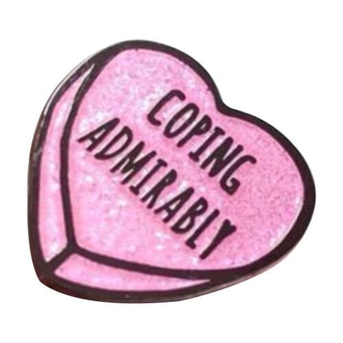Coping Admirably - Awareness Pin