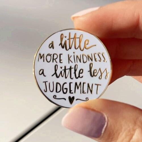 More Kindness Less Judgment Love Brooch Pins Enamel Metal Badges Lapel Pin Brooches Jackets Jeans Fashion Jewelry Accessories