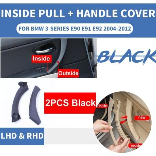 2PCS RHD LHD Car Inner Handle Interior Door Panel Pull Trim Cover For BMW 3 Series E90 E91 E9 316 318 320 Black Rear Left Right